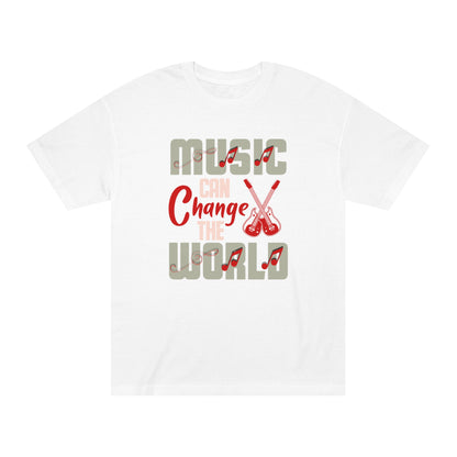 Music can change the world Unisex Classic Tee - Shop 4 Me