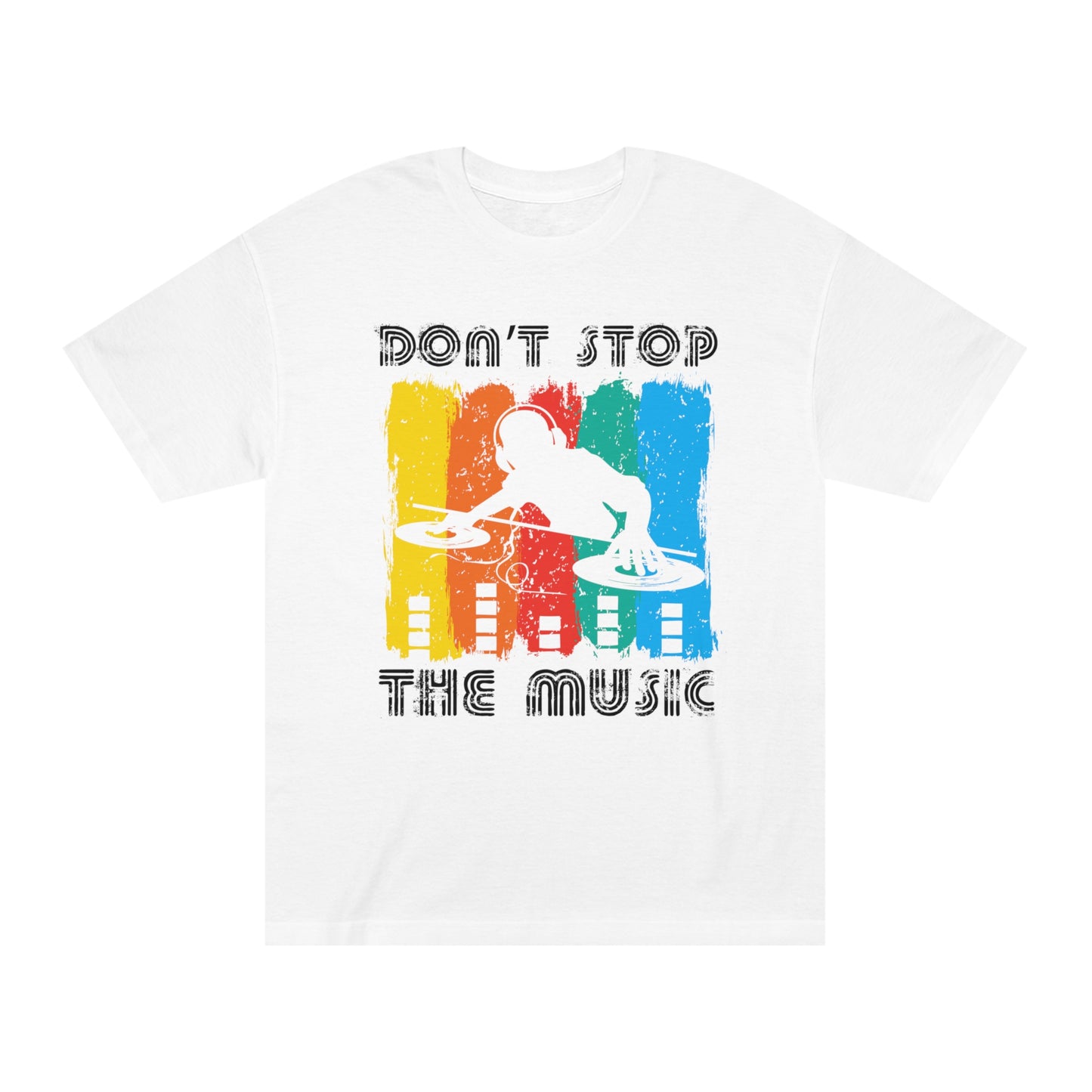 Don't stop the music Unisex Classic Tee