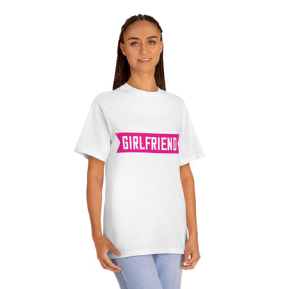 Best girlfriend ever Unisex Classic Tee