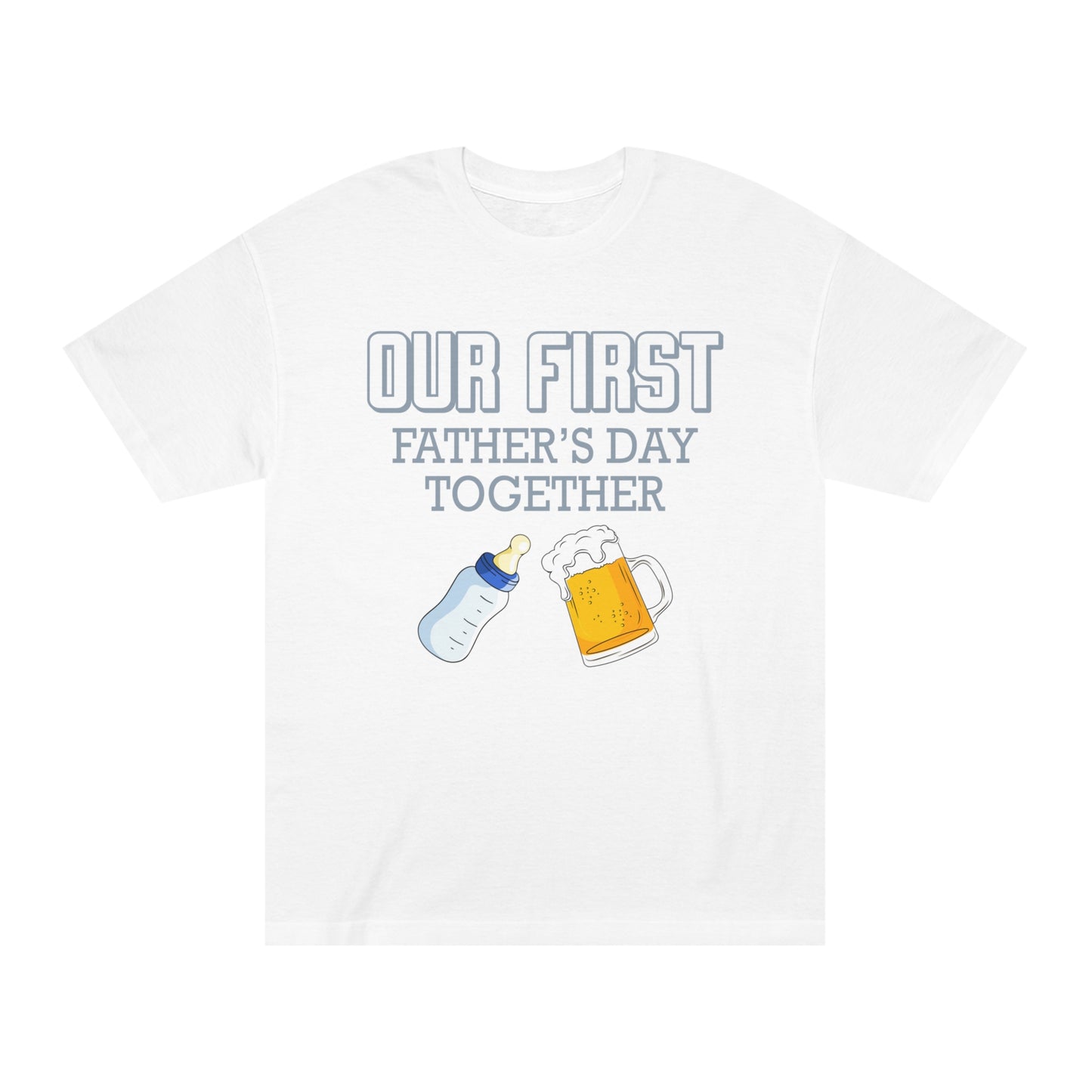 First father's day together Unisex Classic Tee