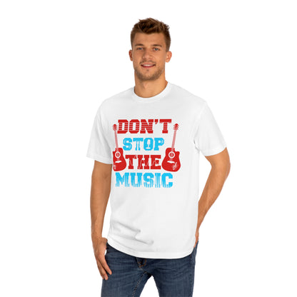 Don't stop the music Unisex Classic Tee - Shop 4 Me