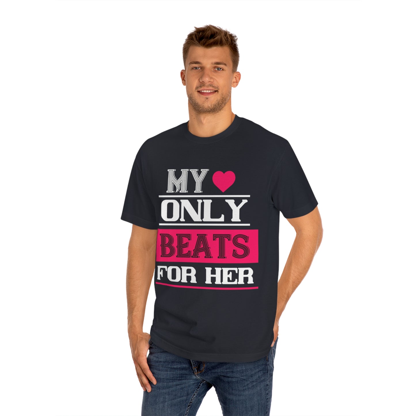 My heart only beats for her Unisex Classic Tee