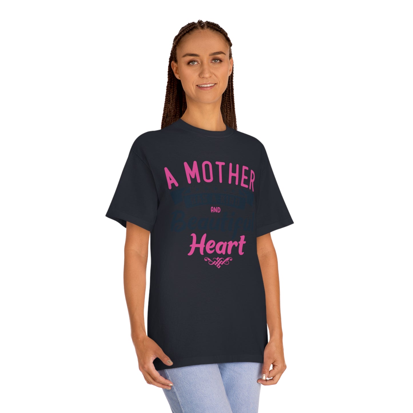 A mother has a kind and beautiful heart Unisex Classic Tee - Shop 4 Me