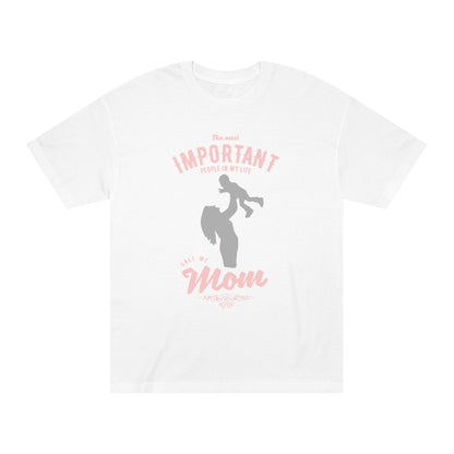 Mom quotes Unisex Classic Tee - Shop 4 Me