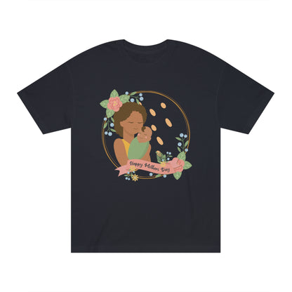 Happy mothers day Unisex Classic Tee - Shop 4 Me