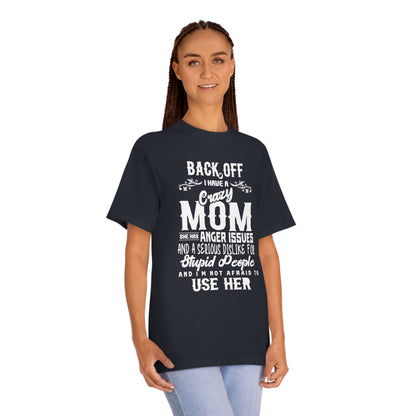 Crazy mom Unisex Classic Tee - Shop 4 Me