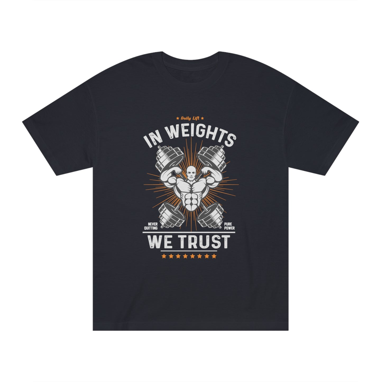 In weights we trust Unisex Classic Tee