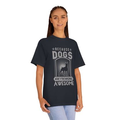 Because dogs are freaking awesome Unisex Classic Tee