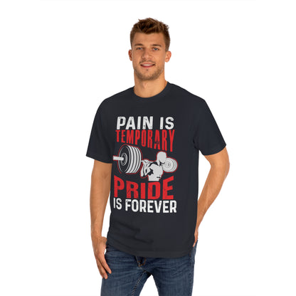 Pain is temporary pride is forever Unisex Classic Tee