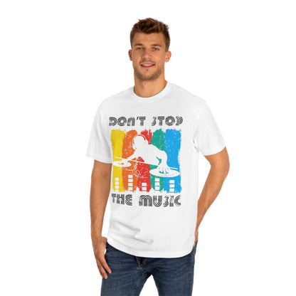 Don't stop the music Unisex Classic Tee - Shop 4 Me