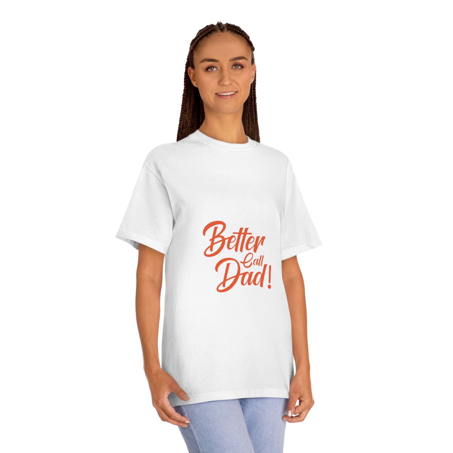 Better call me Dad Unisex Classic Tee