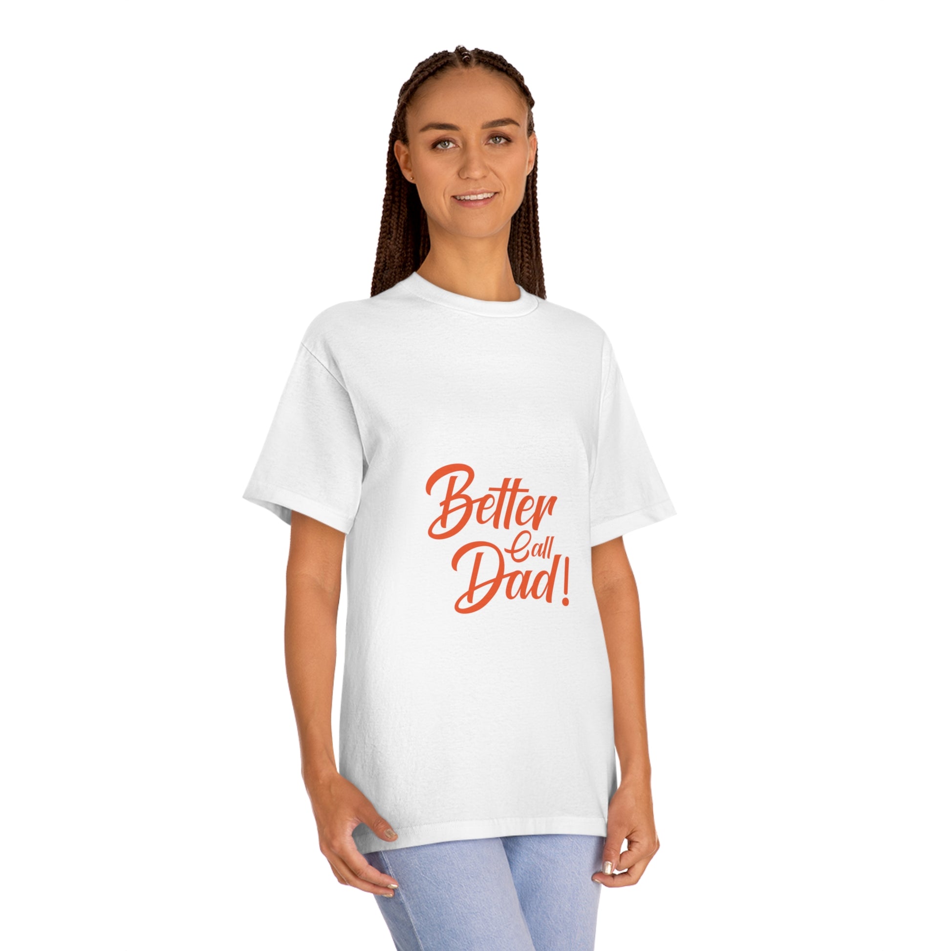 Better call me Dad Unisex Classic Tee - Shop 4 Me