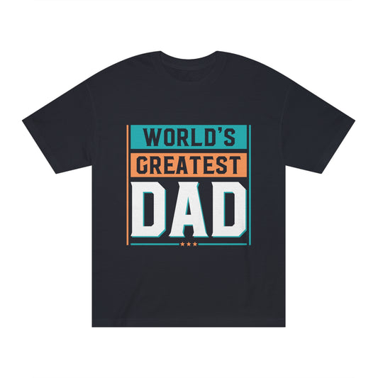 World's greatest dad Unisex Classic Tee - Shop 4 Me