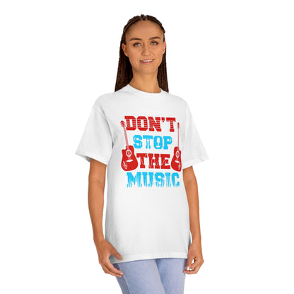 Don't stop the music Unisex Classic Tee - Shop 4 Me