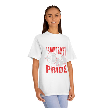 Pain is temporary pride is forever Unisex Classic Tee