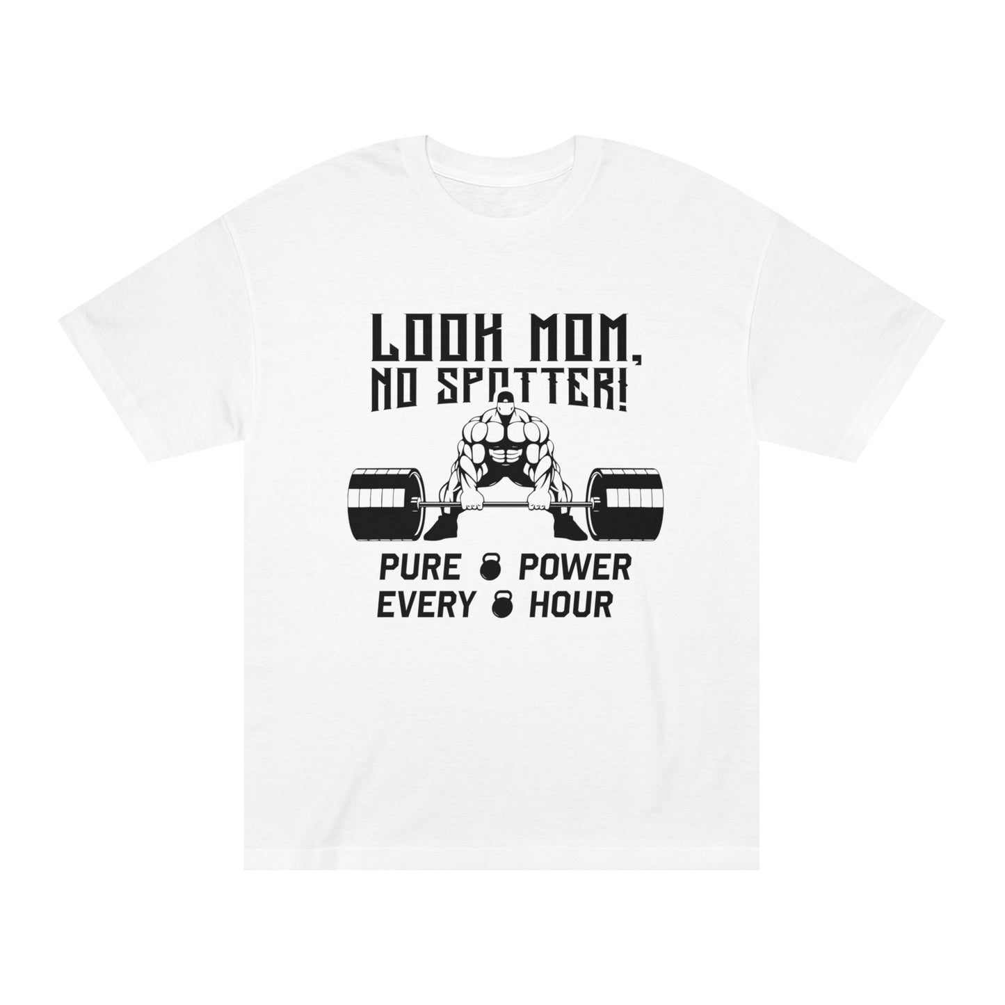 Look mom no spotter Unisex Classic Tee