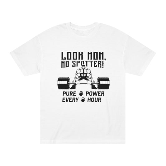 Look mom no spotter Unisex Classic Tee