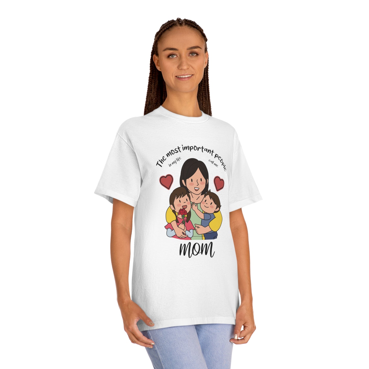 Most important people in my life call me mom Unisex Classic Tee