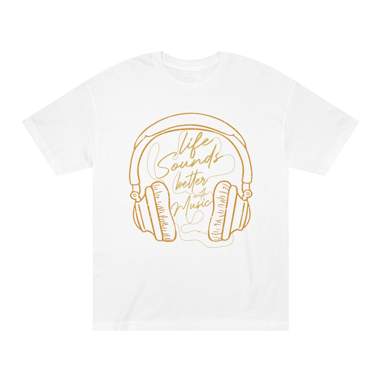 Life sound better with music Unisex Classic Tee
