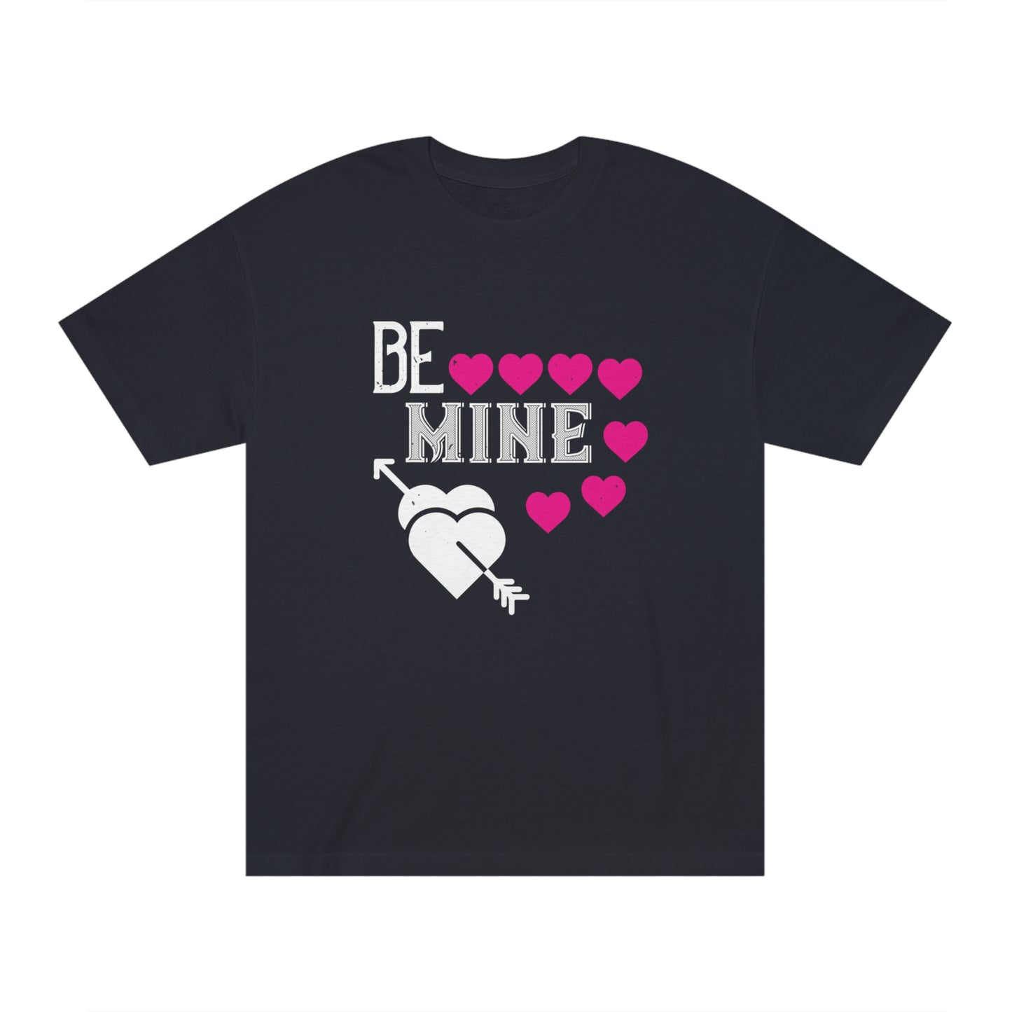 Be mine Unisex Classic Tee