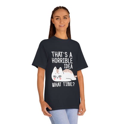 That is a horrible idea Unisex Classic Tee - Shop 4 Me