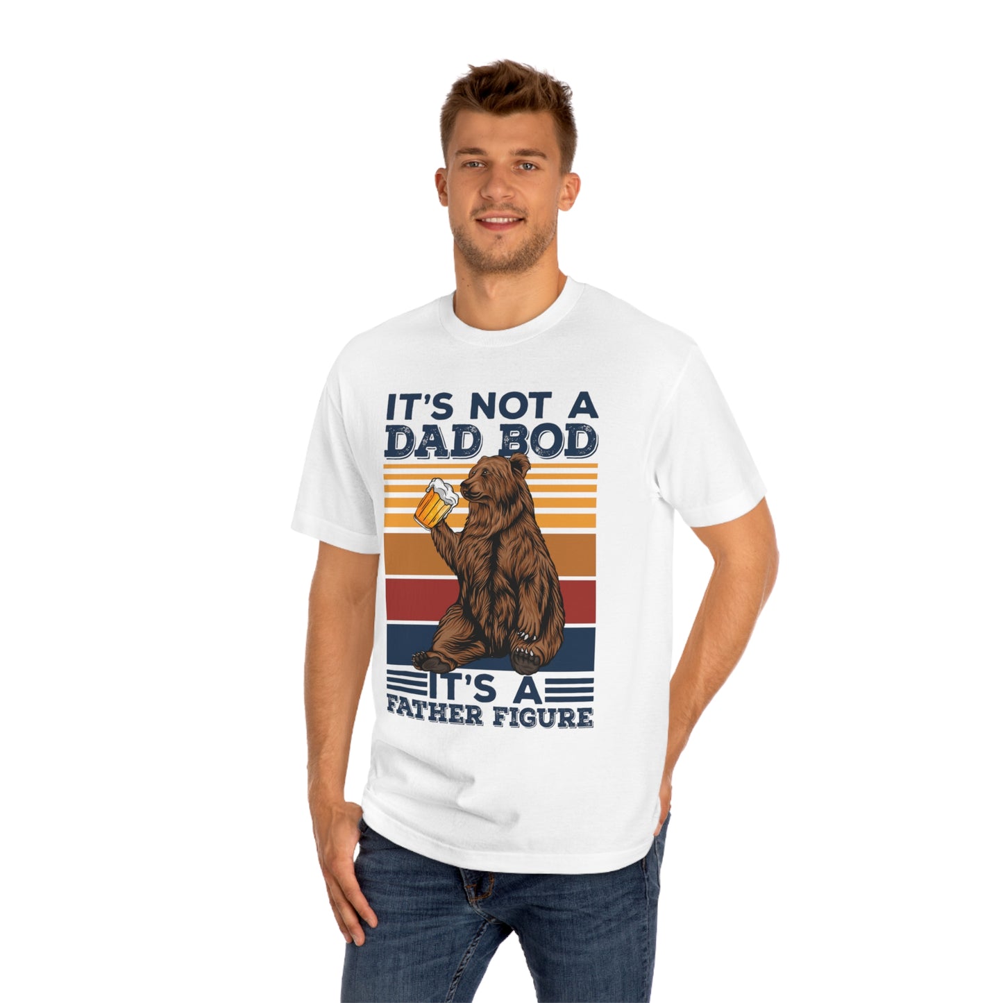 It's not a dad bod Unisex Classic Tee