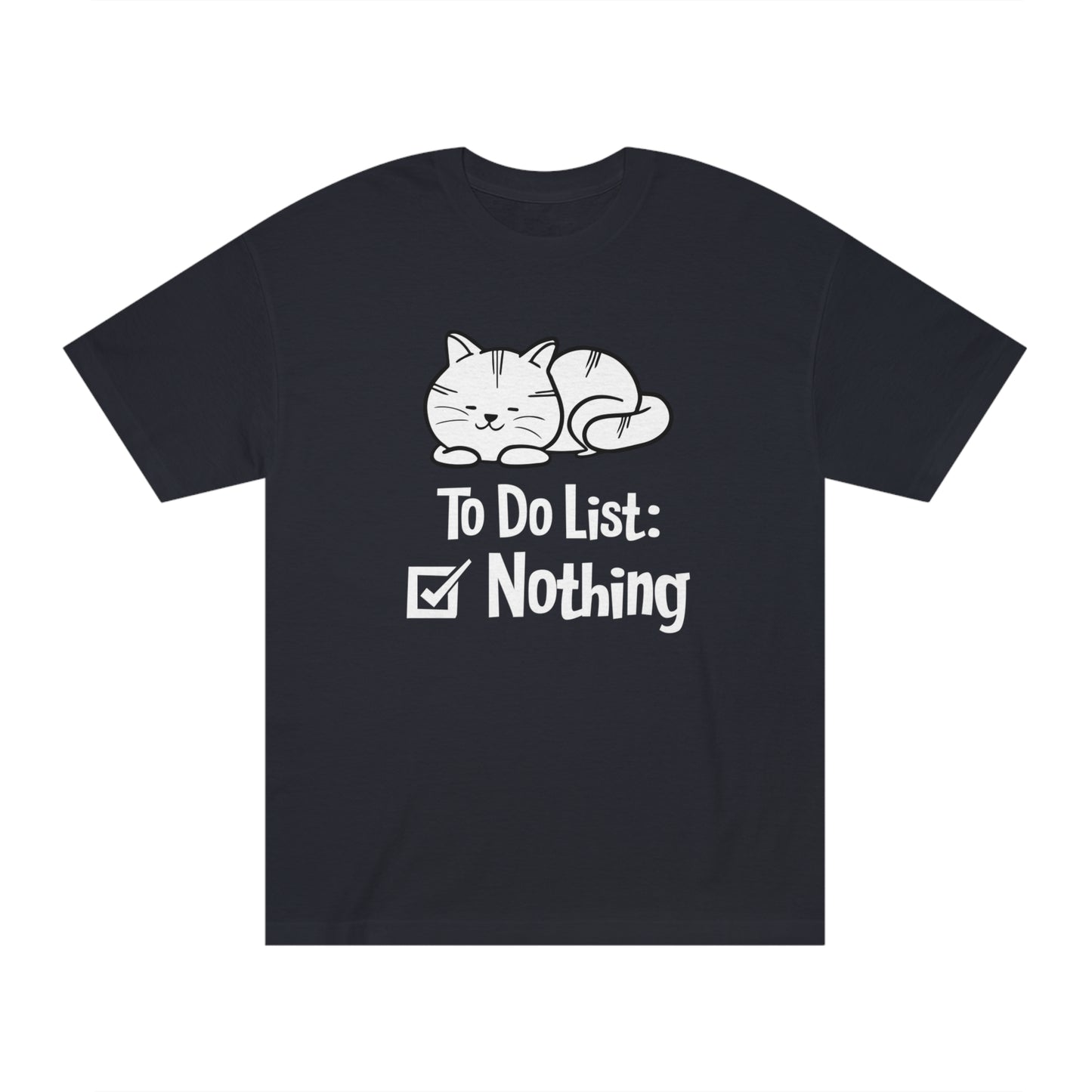 To do list nothing Unisex Classic Tee