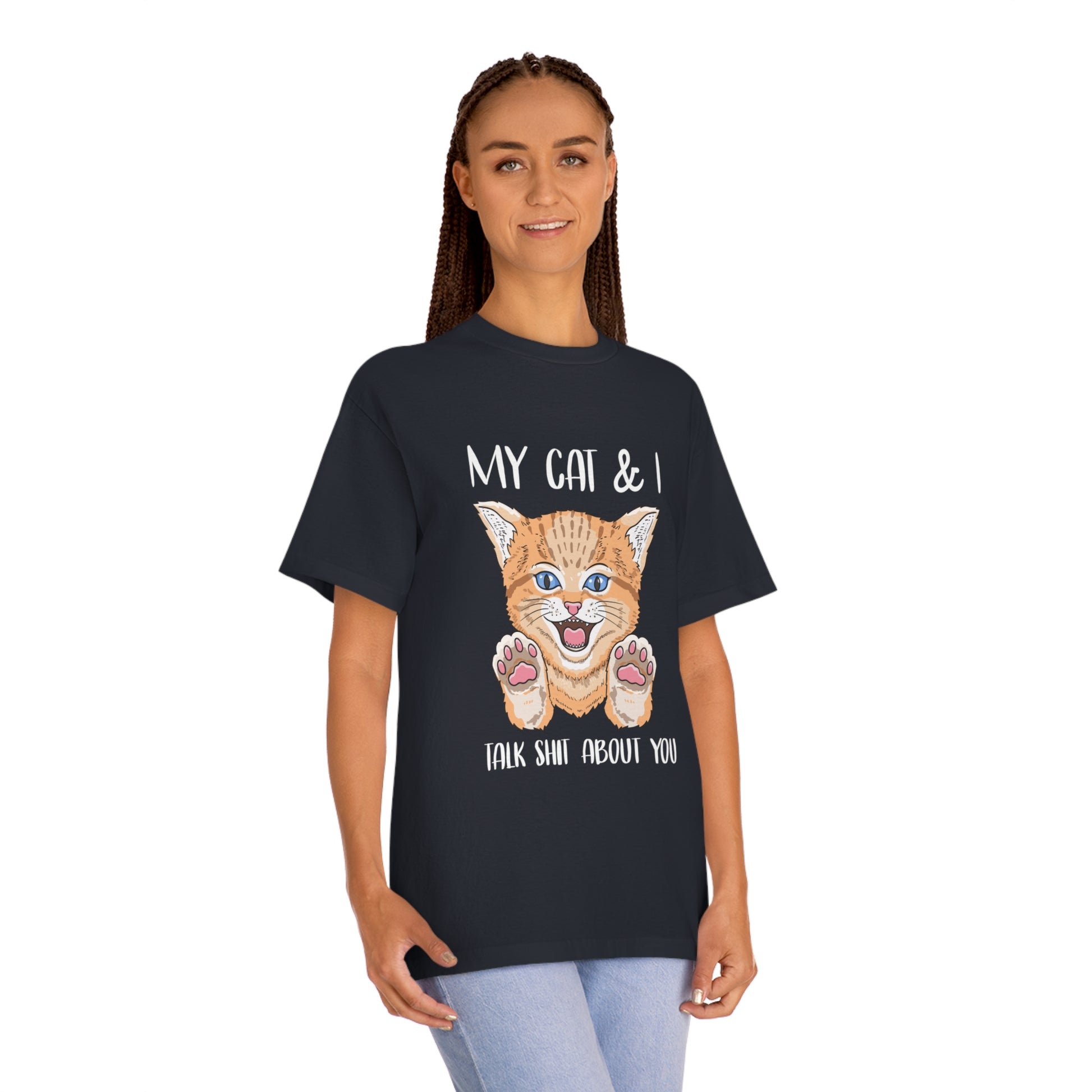 MY cat and i talk shit about you Unisex Classic Tee - Shop 4 Me