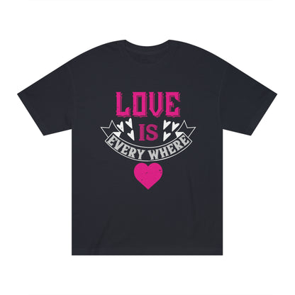 Love is everywhere Unisex Classic Tee