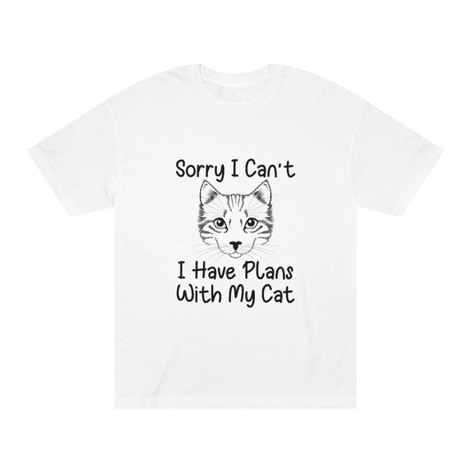 I have plan with my cat Unisex Classic Tee - Shop 4 Me