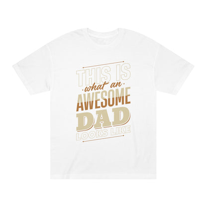 Awesome dad Unisex Classic Tee - Shop 4 Me