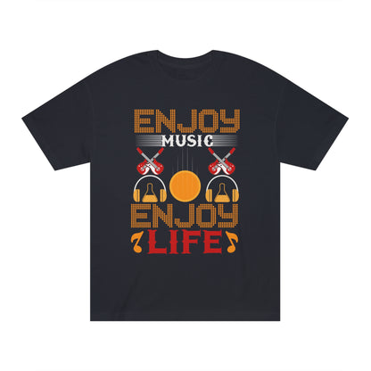 Enjoy music enjoy life Unisex Classic Tee - Shop 4 Me