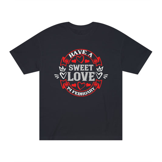 Have sweet love Unisex Classic Tee