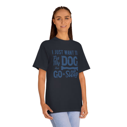 I just went to pet my dog Unisex Classic Tee