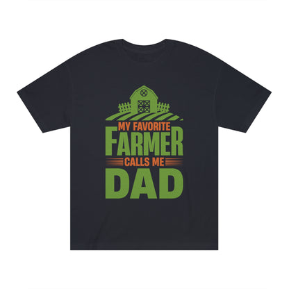 My favorite farmer calls me dad Unisex Classic Tee - Shop 4 Me